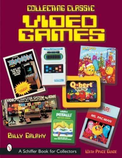 Books About Video Games - Collecting Classic Video Games (Schiffer Book for Collectors)