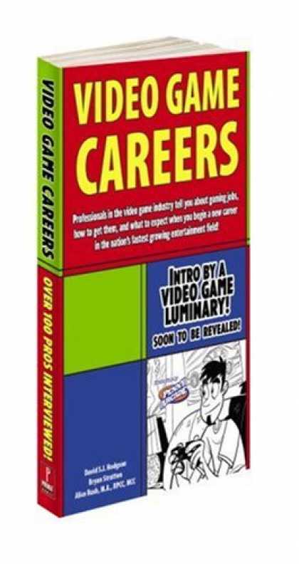 Books About Video Games - Video Game Careers (Prima Official Game Guides)