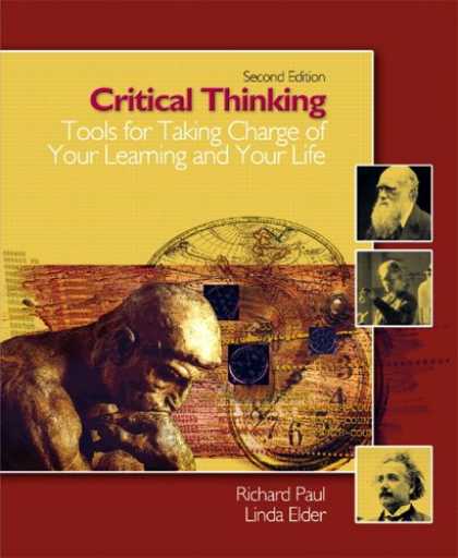 Books on Learning and Intelligence - Critical Thinking: Tools for Taking Charge of Your Learning and Your Life (2nd E