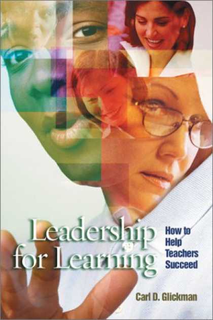 Books on Learning and Intelligence - Leadership for Learning: How to Help Teachers Succeed