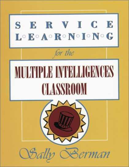 Books on Learning and Intelligence - Service Learning for the Multiple Intelligences Classroom