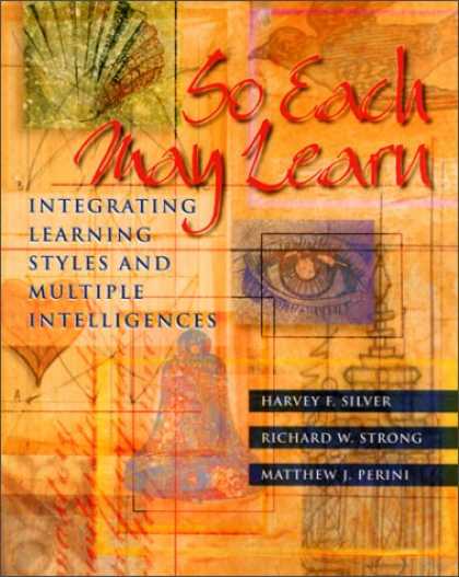Books on Learning and Intelligence - So Each May Learn: Integrating Learning Styles and Multiple Intelligences
