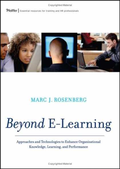 Books on Learning and Intelligence - Beyond E-Learning: Approaches and Technologies to Enhance Organizational Knowled