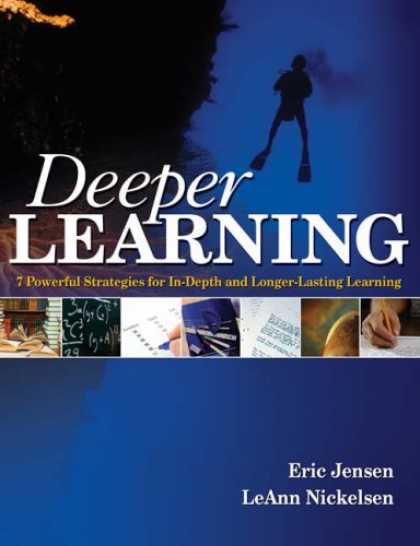 Books on Learning and Intelligence - Deeper Learning: 7 Powerful Strategies for In-Depth and Longer-Lasting Learning