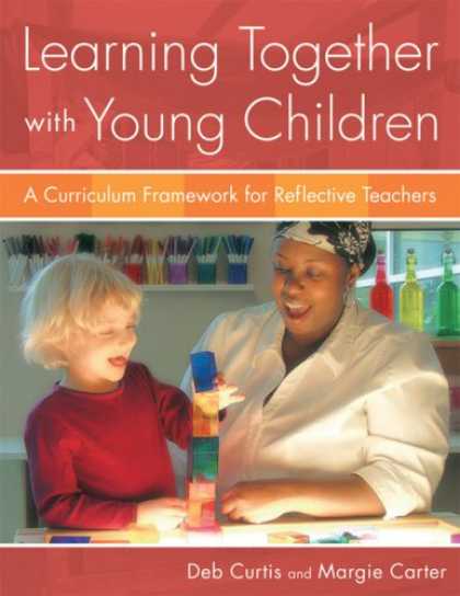 Books on Learning and Intelligence - Learning Together with Young Children: A Curriculum Framework for Reflective Tea