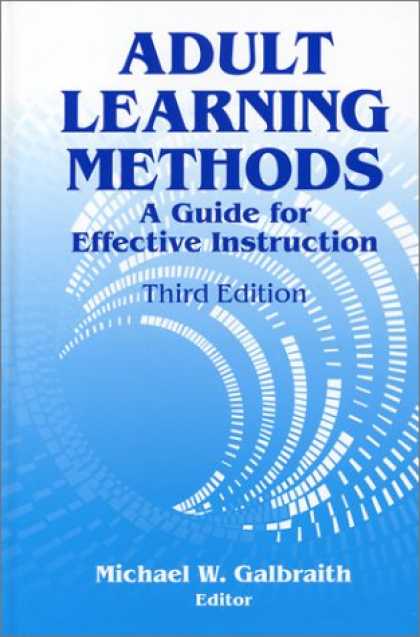 Books on Learning and Intelligence - Adult Learning Methods: A Guide for Effective Instruction