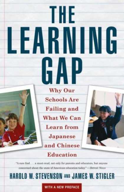 Books on Learning and Intelligence - Learning Gap: Why Our Schools Are Failing and What We Can Learn from Japanese an