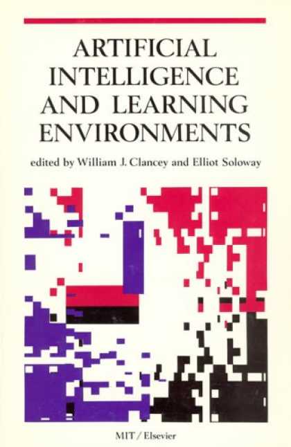 Books on Learning and Intelligence - Artificial Intelligence and Learning Environments (Special Issues of Artificial