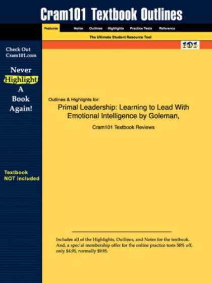 Books on Learning and Intelligence - Outlines & Highlights for Primal Leadership: Learning to Lead With Emotional Int