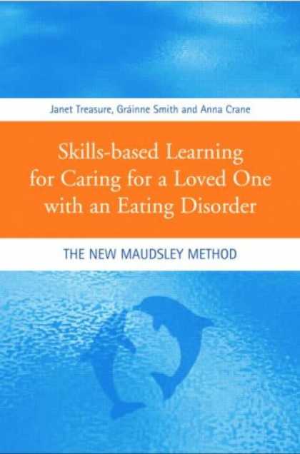Books on Learning and Intelligence - Skills-based learning for caring for a loved one with an eathing disorder: The n