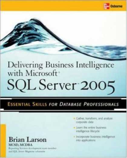 Books on Learning and Intelligence - Delivering Business Intelligence with Microsoft SQL Server 2005: Utilize Microso