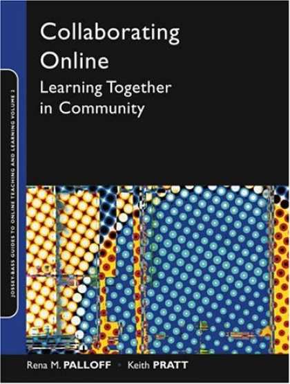 Books on Learning and Intelligence - Collaborating Online: Learning Together in Community (Online Teaching and Learni