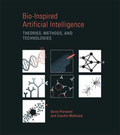 Books on Learning and Intelligence - Bio-Inspired Artificial Intelligence: Theories, Methods, and Technologies (Intel