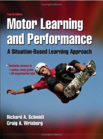 Books on Learning and Intelligence - Motor Learning and Performance: A Situation-based Learning Approach