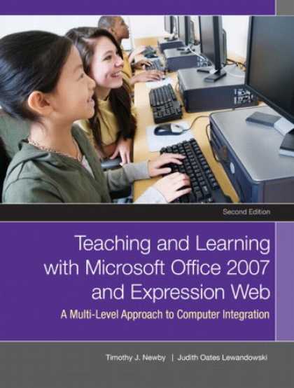 Books on Learning and Intelligence - Teaching and Learning with Microsoft Office 2007 and Expression Web (2nd Edition