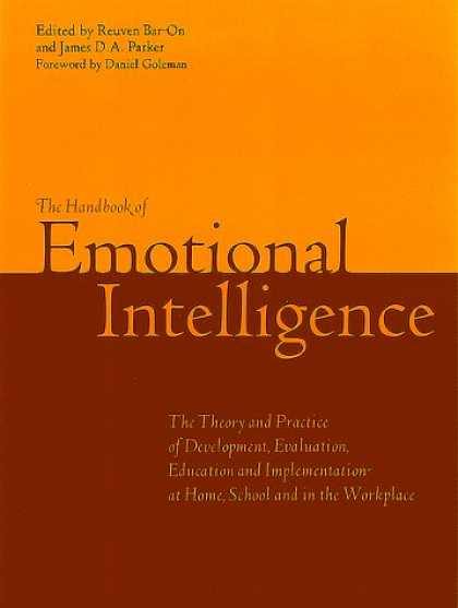 Books on Learning and Intelligence - The Handbook of Emotional Intelligence : Theory, Development, Assessment, and Ap