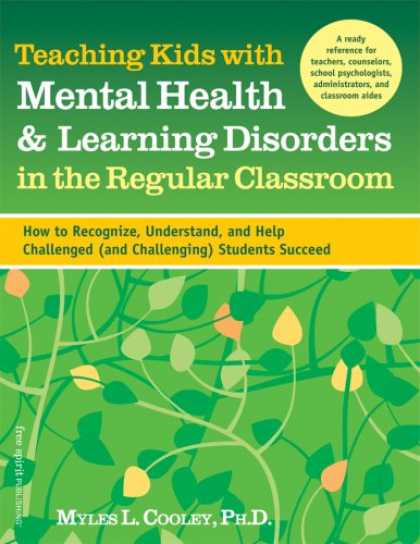 Books on Learning and Intelligence - Teaching Kids With Mental Health and Learning Disorders in the Regular Classroom