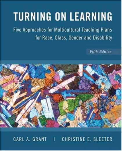 Books on Learning and Intelligence - Turning on Learning: Five Approaches for Multicultural Teaching Plans for Race,