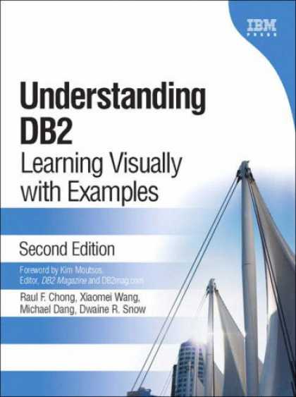 Books on Learning and Intelligence - Understanding DB2(R): Learning Visually with Examples (2nd Edition)