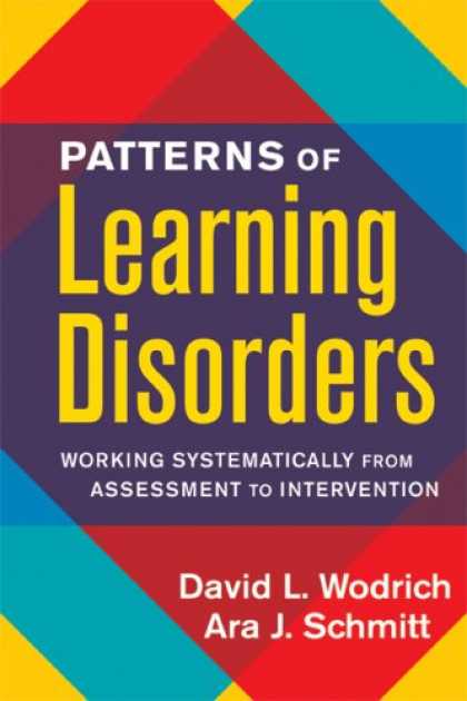 Books on Learning and Intelligence - Patterns of Learning Disorders: Working Systematically from Assessment to Interv