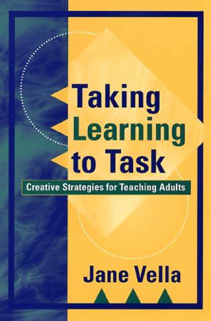 Books on Learning and Intelligence - Taking Learning to Task: Creative Strategies for Teaching Adults