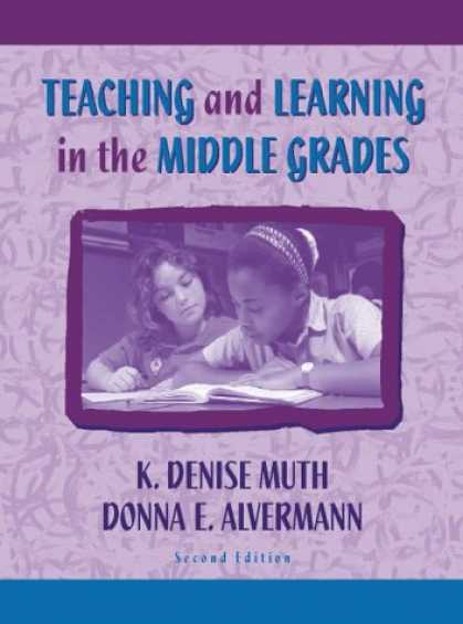 Books on Learning and Intelligence - Teaching and Learning in the Middle Grades (2nd Edition)