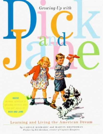 Books on Learning and Intelligence - Growing Up with Dick and Jane: Learning and Living the American Dream