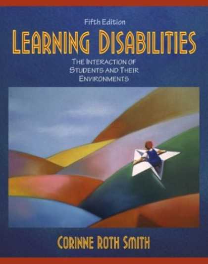 Books on Learning and Intelligence - Learning Disabilities: The Interaction of Students and their Environments (5th E