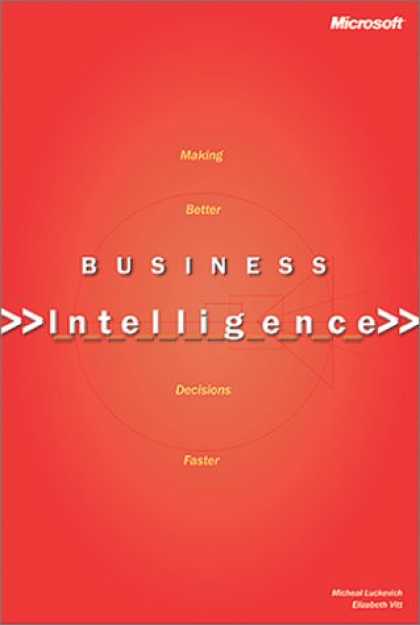 Books on Learning and Intelligence - Business Intelligence: Making Better Decisions Faster