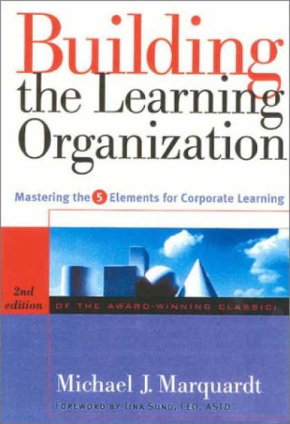 Books on Learning and Intelligence - Building the Learning Organization: Mastering the 5 Elements for Corporate Learn