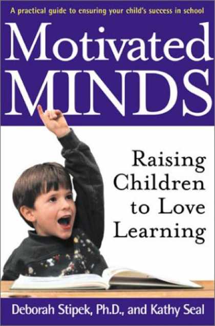 Books on Learning and Intelligence - Motivated Minds: Raising Children to Love Learning