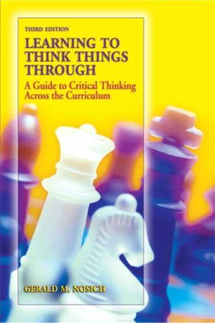 Books on Learning and Intelligence - Learning to Think Things Through: A Guide to Critical Thinking Across the Curric