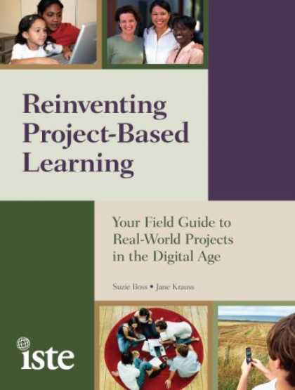 Books on Learning and Intelligence - Reinventing Project-Based Learning: Your Field Guide to Real-World Projects in t