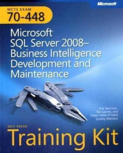 Books on Learning and Intelligence - MCTS Self-Paced Training Kit (Exam 70-448): MicrosoftÂ® SQL ServerÂ® 2008 Bu