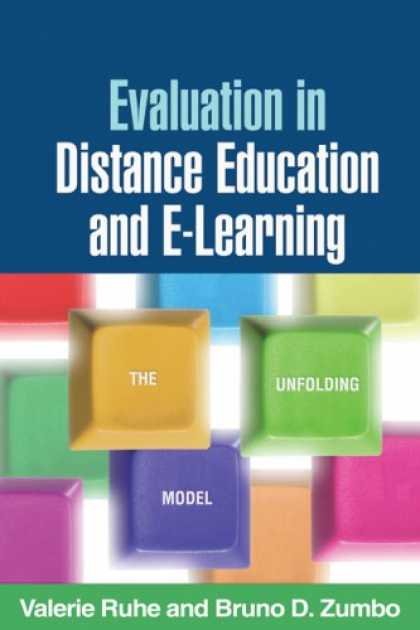 Books on Learning and Intelligence - Evaluation in Distance Education and E-Learning: The Unfolding Model