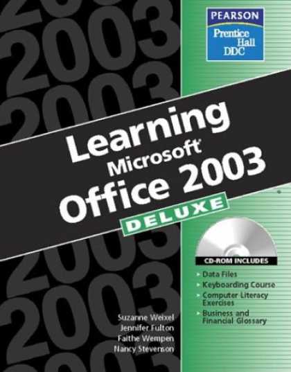 Books on Learning and Intelligence - Learning Office 2003: Deluxe Edition (DDC Learning Series)