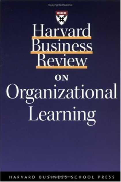 Books on Learning and Intelligence - Harvard Business Review on Organizational Learning