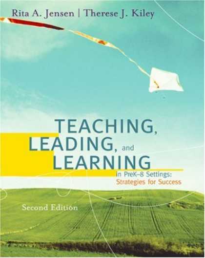 Books on Learning and Intelligence - Teaching, Leading, and Learning in Pre K-8 Settings: Strategies for Success