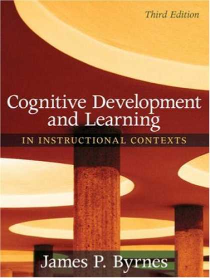 Books on Learning and Intelligence - Cognitive Development and Learning in Instructional Contexts (3rd Edition)