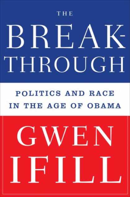 Books on Politics - The Breakthrough: Politics and Race in the Age of Obama