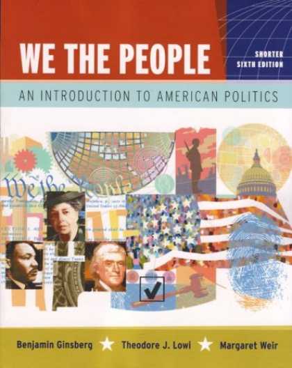 Books on Politics - We the People: An Introduction to American Politics (Shorter Sixth Edition (with