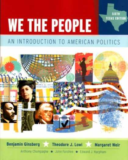 Books on Politics - We the People: An Introduction to American Politics, Sixth Texas Edition