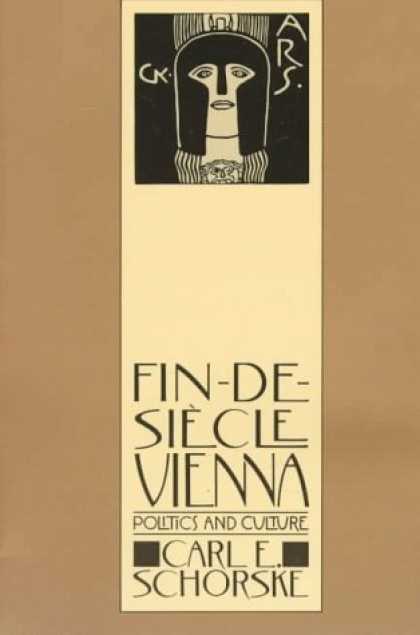 Books on Politics - Fin-De-Siecle Vienna: Politics and Culture