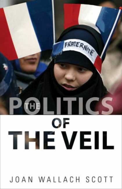 Books on Politics - The Politics of the Veil (The Public Square)