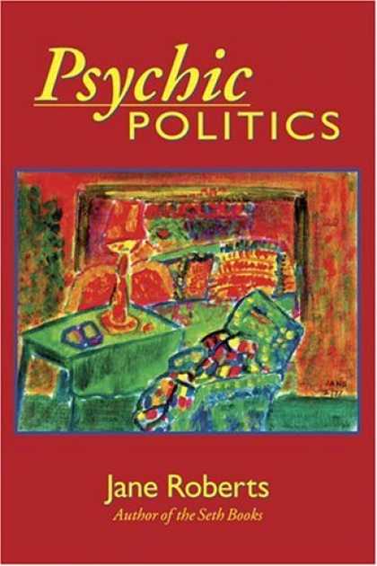 Books on Politics - Psychic Politics: An Aspect Psychology Book (Classics in Consciousness) (Classic