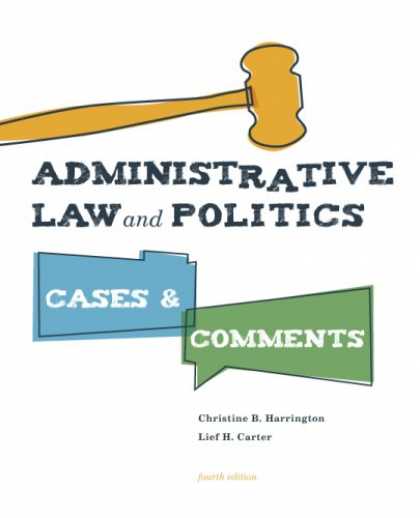 Books on Politics - Administrative Law and Politics: Cases and Comments