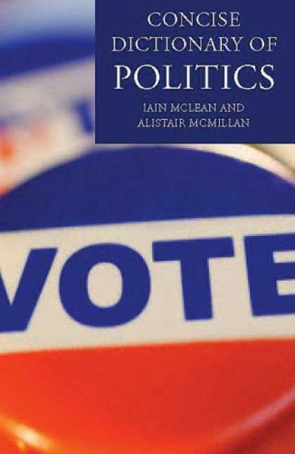 Books on Politics - The Concise Oxford Dictionary of Politics