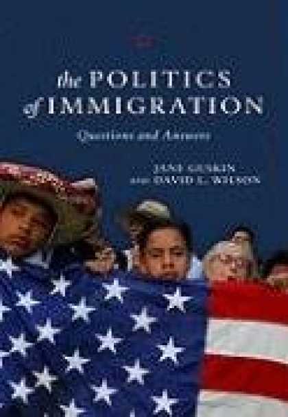 Books on Politics - The Politics of Immigration: Questions and Answers