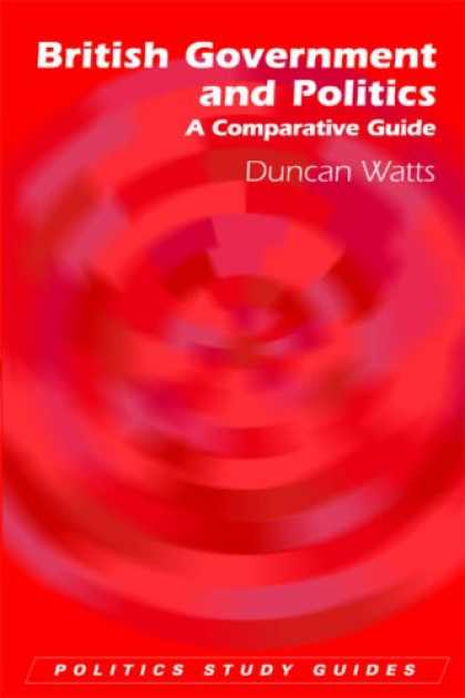 Books on Politics - British Government and Politics: A Comparative Guide (Politics Study Guides)
