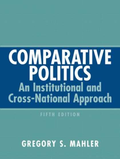 Books on Politics - Comparative Politics: An Institutional And Cross-National Approach- (Value Pack